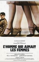 L’homme Qui Aimait Les Femmes