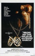 Bring Me the Head of Alfredo Garcia