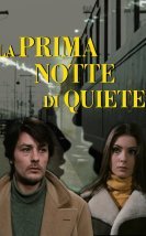 La Prima Notte Di Quiete