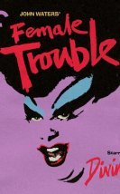 Female Trouble