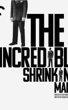 The Incredible Shrinking Man