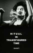 Ritual in Transfigured Time