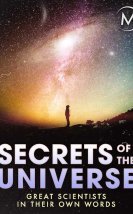 Secrets of the Universe Great Scientists in Their Own Words