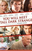 You Will Meet a Tall Dark Stranger