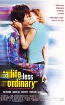 A Life Less Ordinary