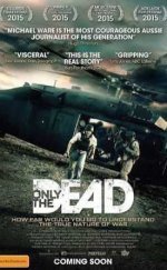 Only the Dead