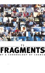 71 Fragmente einer Chronologie des Zufalls