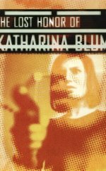 Die verlorene Ehre der Katharina Blum