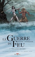 La Guerre Du Feu