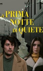 La Prima Notte Di Quiete