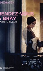 Rendez-vous à Bray