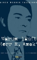 Warum läuft Herr R. Amok?