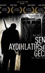 Sen Aydınlatırsın Geceyi