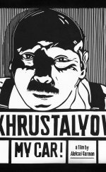 Khrustalyov, mashinu!