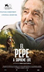 El Pepe, Una Vida Suprema