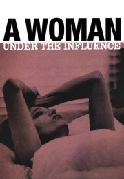 A Woman Under the Influence