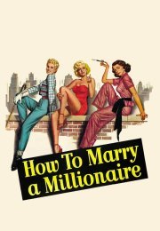 How to Marry a Millionaire