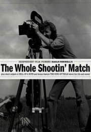 The Whole Shootin’ Match