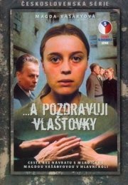 …A Pozdravuji Vlastovky