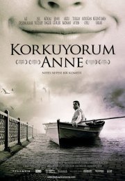 Korkuyorum Anne