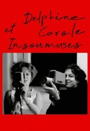 Delphine et Carole, insoumuses