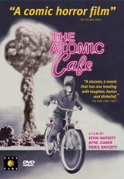 The Atomic Cafe