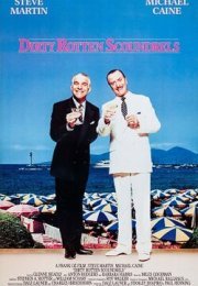 Dirty Rotten Scoundrels