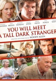 You Will Meet a Tall Dark Stranger