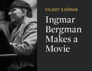 Ingmar Bergman gör en film