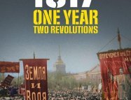 1917: One Year, Two Revolutions