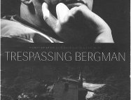 Trespassing Bergman