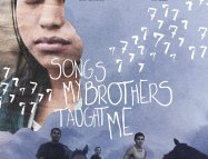 Songs My Brothers Taught Me