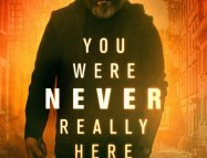 You Were Never Really Here