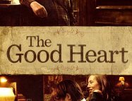 The Good Heart