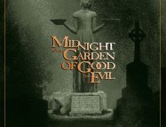 Midnight in the Garden of Good and Evil