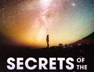 Secrets of the Universe Great Scientists in Their Own Words
