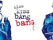 Kiss Kiss Bang Bang