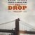 The Drop