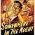 Somewhere in the Night